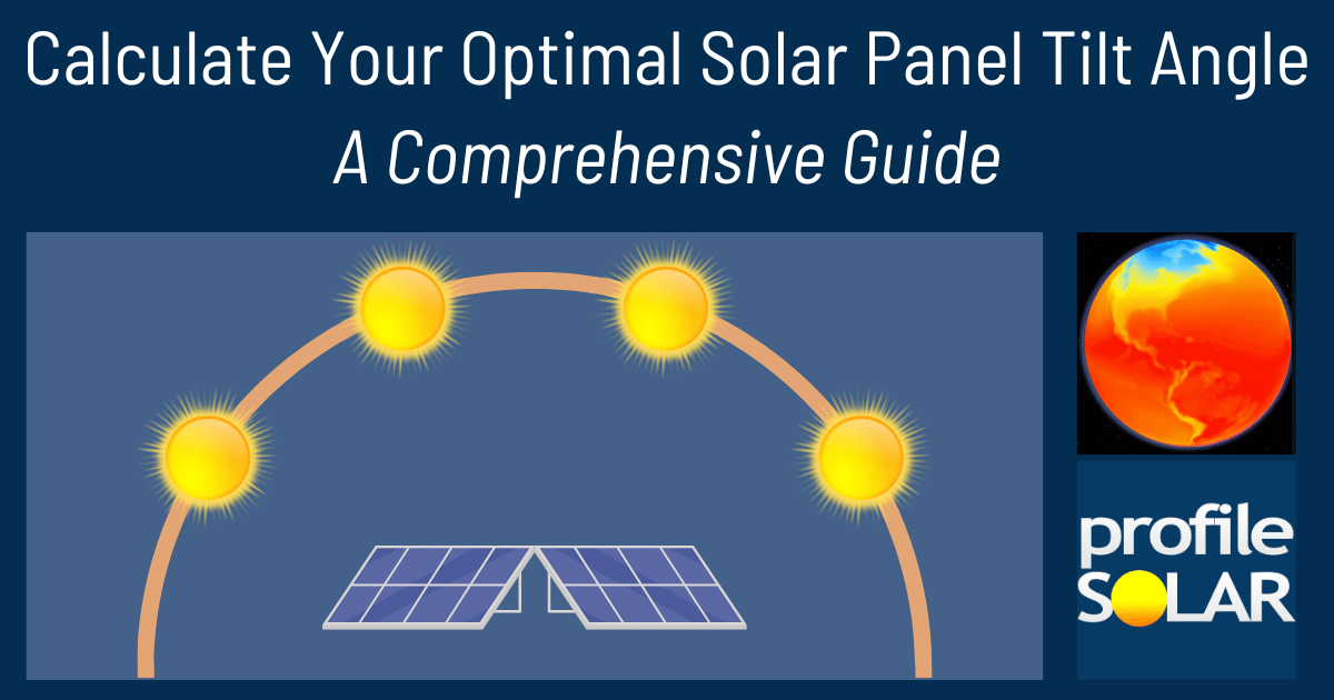 Calculate Your Optimal Solar Panel Tilt Angle